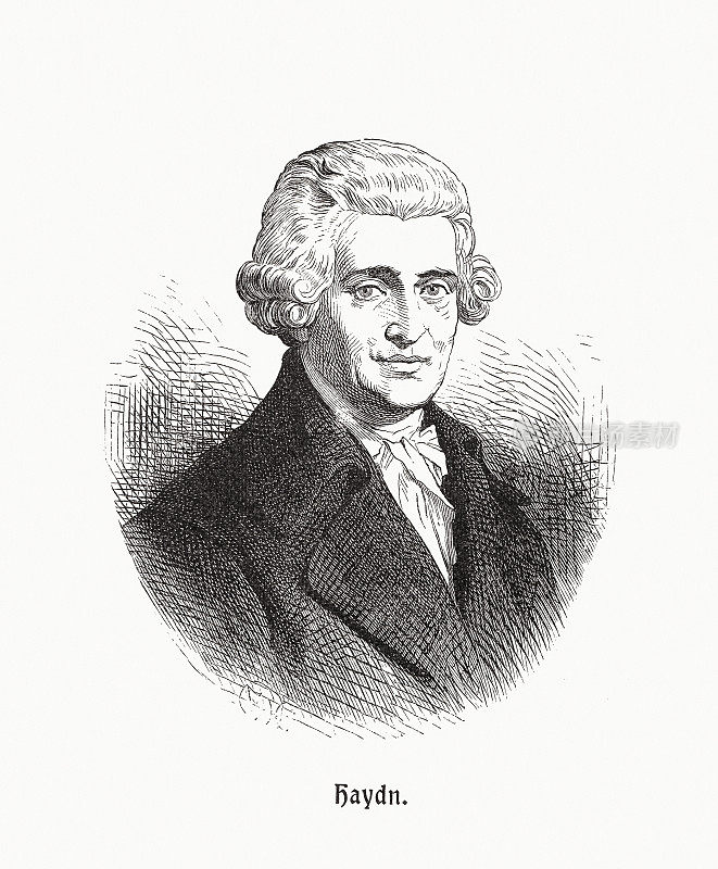 Franz Joseph Haydn(1732-1809)，奥地利木刻作曲家，1900年出版